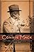 Connie Mack: The Turbulent and Triumphant Years, 1915-1931