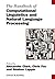 The Handbook of Computational Linguistics and Natural Language Processing (Blackwell Handbooks in Linguistics)