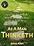 As A Man Thinketh
