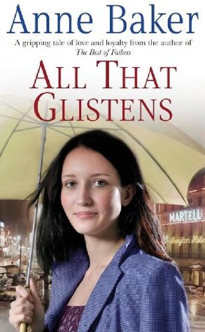 All That Glistens (Kindle Edition)