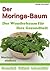 Der Moringa-Baum: Mehr Gesu...