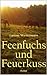 Feenfuchs und Feuerkuss (German Edition)