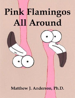 Pink Flamingos All Around
