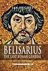 Belisarius: The L...
