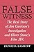 False Witness: The Real Sto...