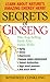 Secrets of Ginseng: Learn About Nature's Amazing Energy Herb!