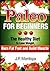 Paleo For Beginners: The Healthy Diet To Lose Weight And Burn Fat Fast