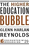The Higher Education Bubble by Glenn Harlan Reynolds
