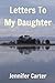 Letters To My Daughter- exp...