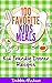 100 Favorite Kids Meals- Ki...