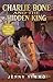 Charlie Bone and the Hidden King by Jenny Nimmo Charlie Bone and the Hidden King by Jenny Nimmo