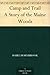Camp and Trail A Story of the Maine Woods