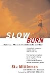Slow Burn: Burn F...