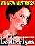 My New Mistress: A Novel of...