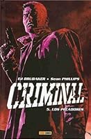 Criminal Vol 5 The Sinners Criminal 5 By Ed Brubaker