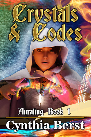 Crystals & Codes (Auraling Book 1)