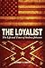 The Loyalist by Jeffrey K.  Smith