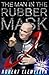 The Man in the Rubber Mask:...