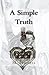 A Simple Truth (Rennillia #2)