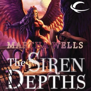 The Siren Depths Books Of The Raksura 3 By Martha Wells
