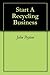 Start A Recycling Business