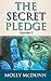 The Secret Pledge - Episode 1 (The Secret Pledge Trilogy)