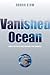 Vanished Ocean: How Tethys Reshaped the World