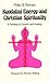 Kundalini Energy and Christian Spirituality by Philip St. Romain