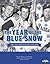 The Year of Blue Snow: The 1964 Philadelphia Phillies