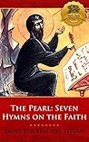 The Pearl: Seven Hymns on the Faith