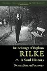 Rilke, A Soul His...