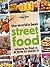 The World's Best Street Foo...