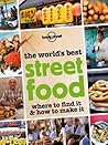 The World's Best Street Food by Lonely Planet