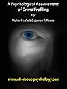 A Psychological Assessment of Crime Profiling