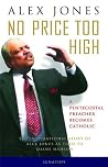 No Price Too High...