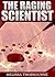 The Raging Scientist