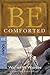 Be Comforted (Isaiah): Feel...