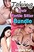Taking Their Fertile Sitter Bundle (sensual menage erotica) (Taking Their Fertile Sitter, Taking Their Fertile Sitter’s Friend, and Taking Their Sitter: Fertile Again)