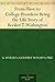 From Slave to College President Being the Life Story of Booker T. Washington