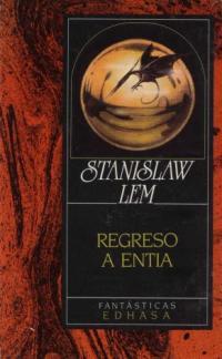 Portada de Regreso a Entia, de Stanislaw Lem