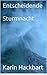 Entscheidende Sturmnacht
