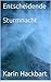Entscheidende Sturmnacht by Karin Hackbart