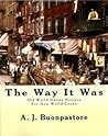 The Way It Was: Old World Italian Recipes for New World Cooks