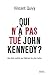 Qui n'a pas tué John Kennedy? (H.C. ESSAIS) (French Edition)