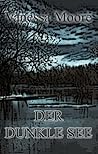 Der dunkle See (Mystery-Erlebnisse Teil 1) (German Edition)