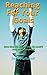Reaching For Your Goals: More than 200 lessons from the world’s most successful people