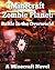 Minecraft Zombie Planet Battle in the Overworld: An Epic Minecraft Zombie War Invasion (Let The Minecraft Zombie Apocalypse Begin!)