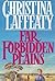 Far Forbidden Plains by Christina Laffeaty