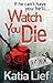 Watch You Die