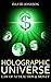 Holographic Universe: Law of Attraction & Money